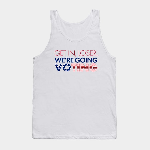 We're Going Voting Tank Top by fashionsforfans